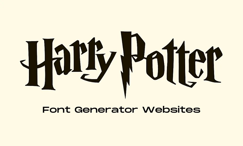 7 Best Harry Potter Font Generator Websites Solution Suggest