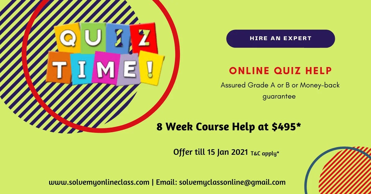 Take My Online Quiz for me Take my Online Class Quiz help