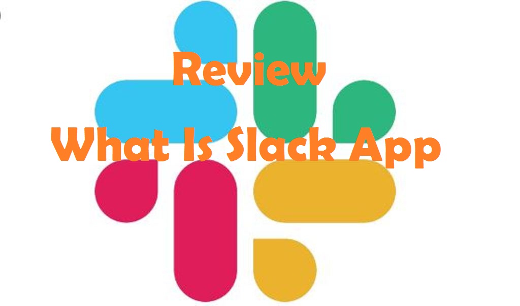 Review On What Is SLACK Business Communication App SolveWarePlus