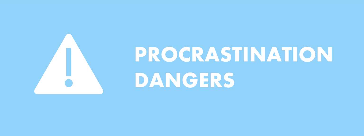 Procrastination Dangers: The Negative Effects Of Procrastination – Solving Procrastination