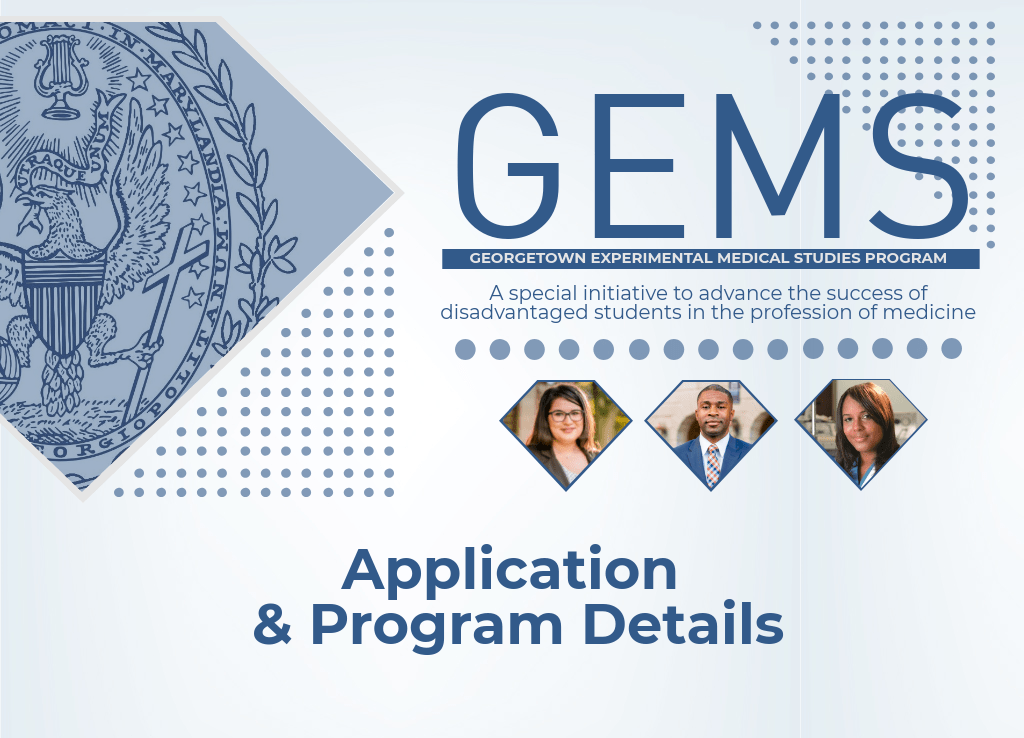 GEMS Program Application Information School of Medicine