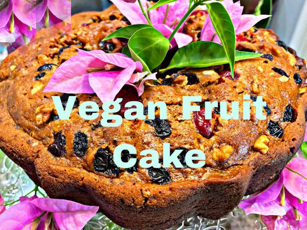 Vegan Fruit Cake Something Better Today