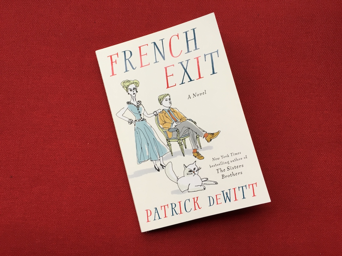 French Exit by Patrick deWitt Book Review So Misguided