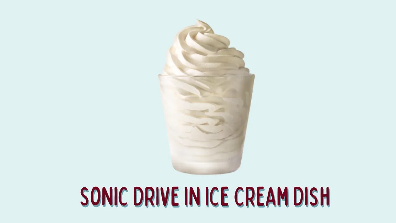 Sonic Ice Cream Dish Calories and Price