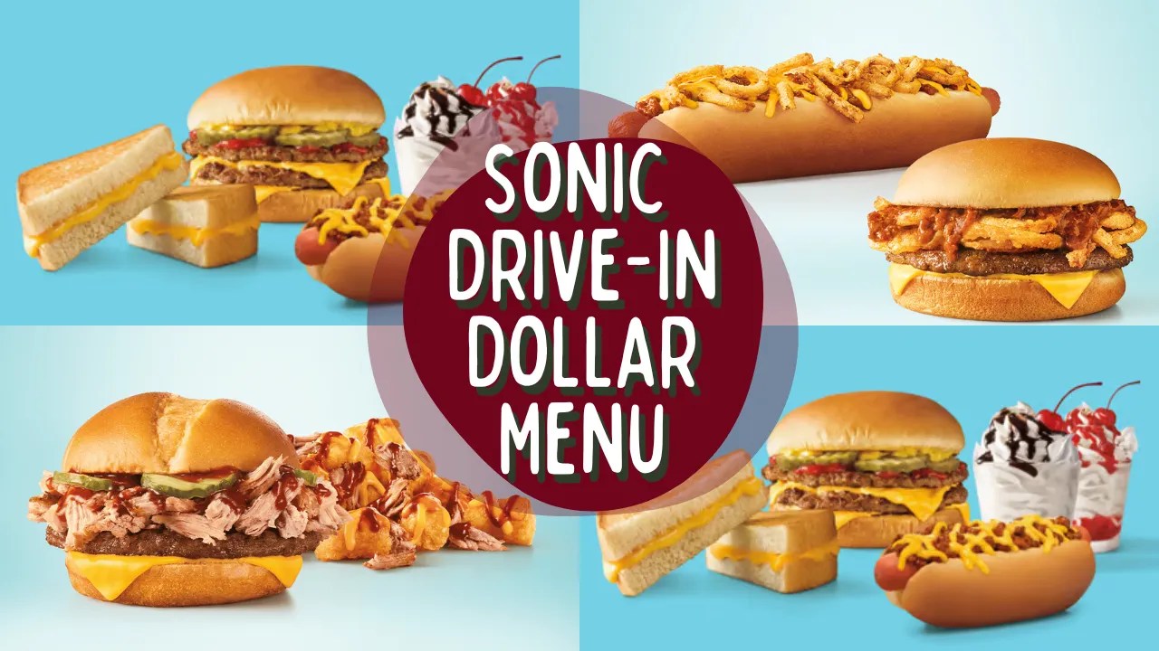 Sonic Dollar Menu with Prices 2025 under 4 Updated January