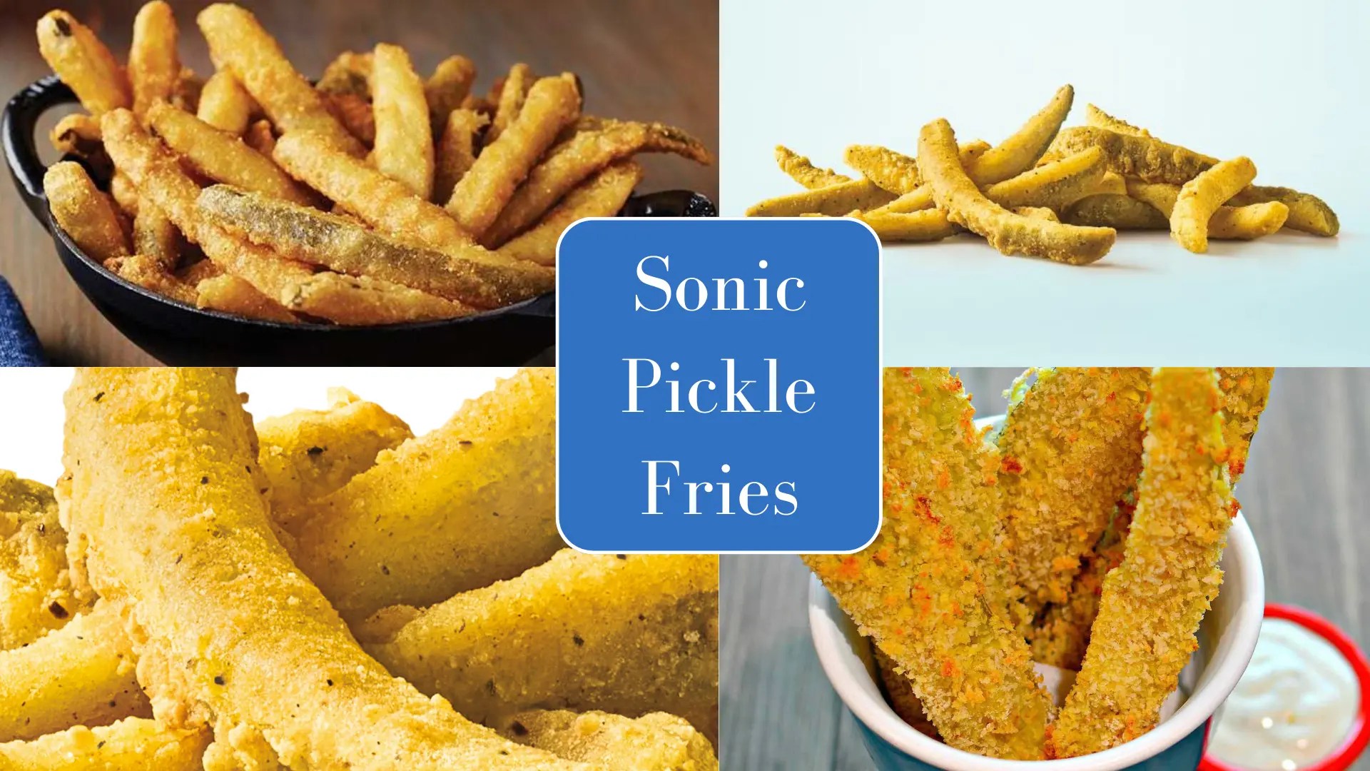 Sonic Pickle Fries Ingredients & Calories 1.99 Deal