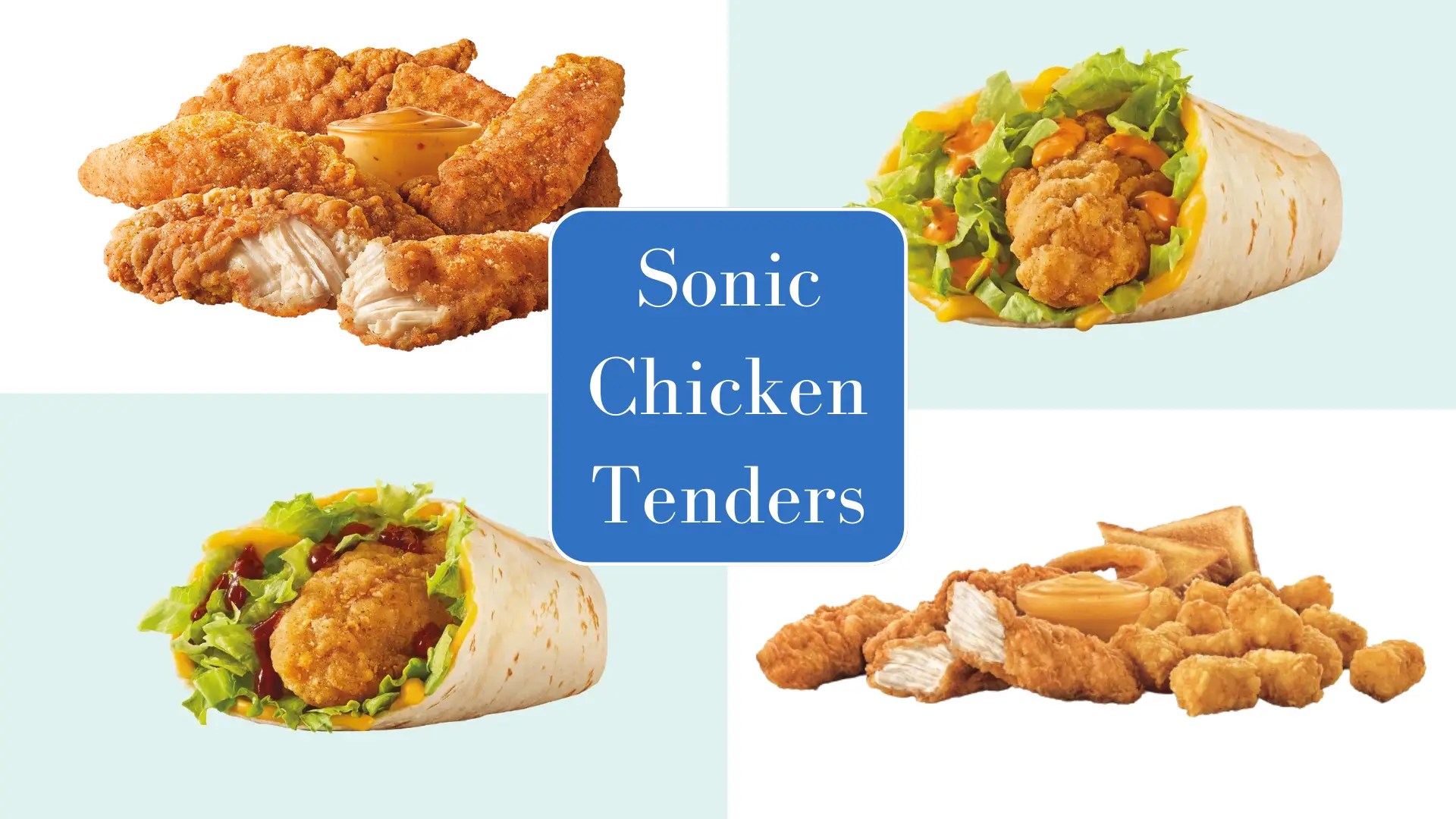 Sonic Chicken Tenders 2024 Wraps, Wacky Pack & Calories