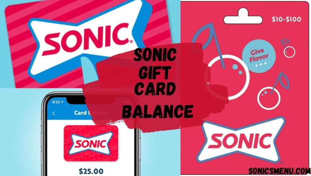 Sonic Gift Card Balance; Relish Your Meal By Uncovering Your Balance