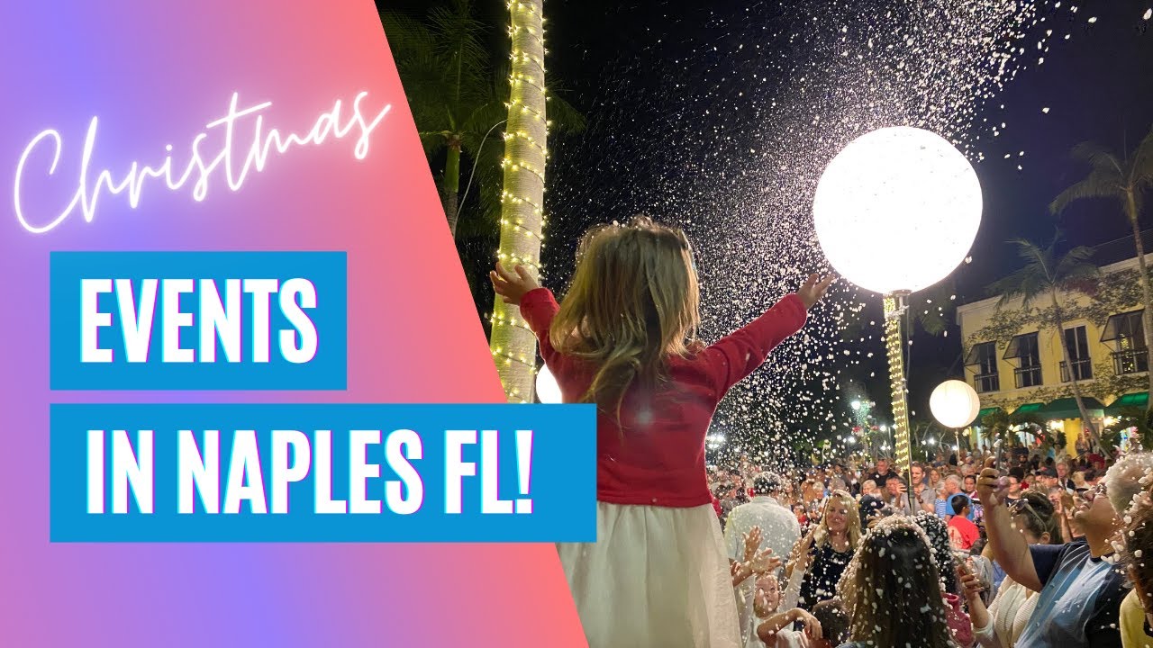 The Top Christmas Events in Naples, Florida Sonja Pound
