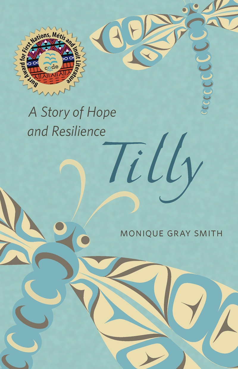 Tilly A Story of Hope and Resilience Sono Nis Press