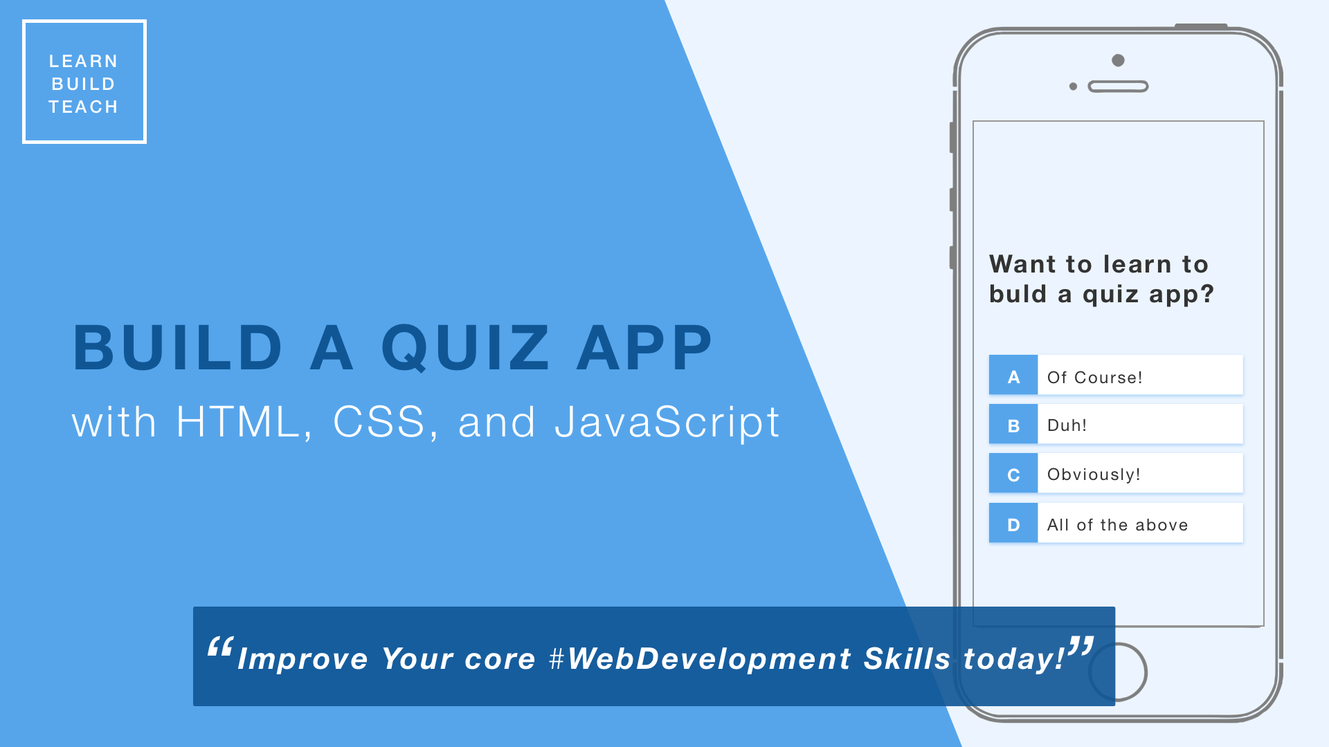 Build a Quiz App with HTML, CSS, and JavaScript BuildAQuizAppWith
