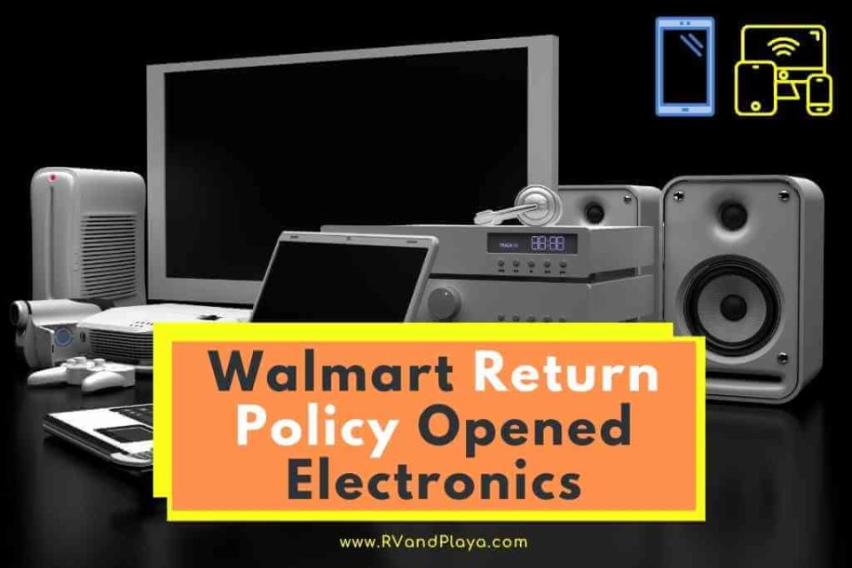 Can You Return Opened Walmart Electronics? SooperTrend