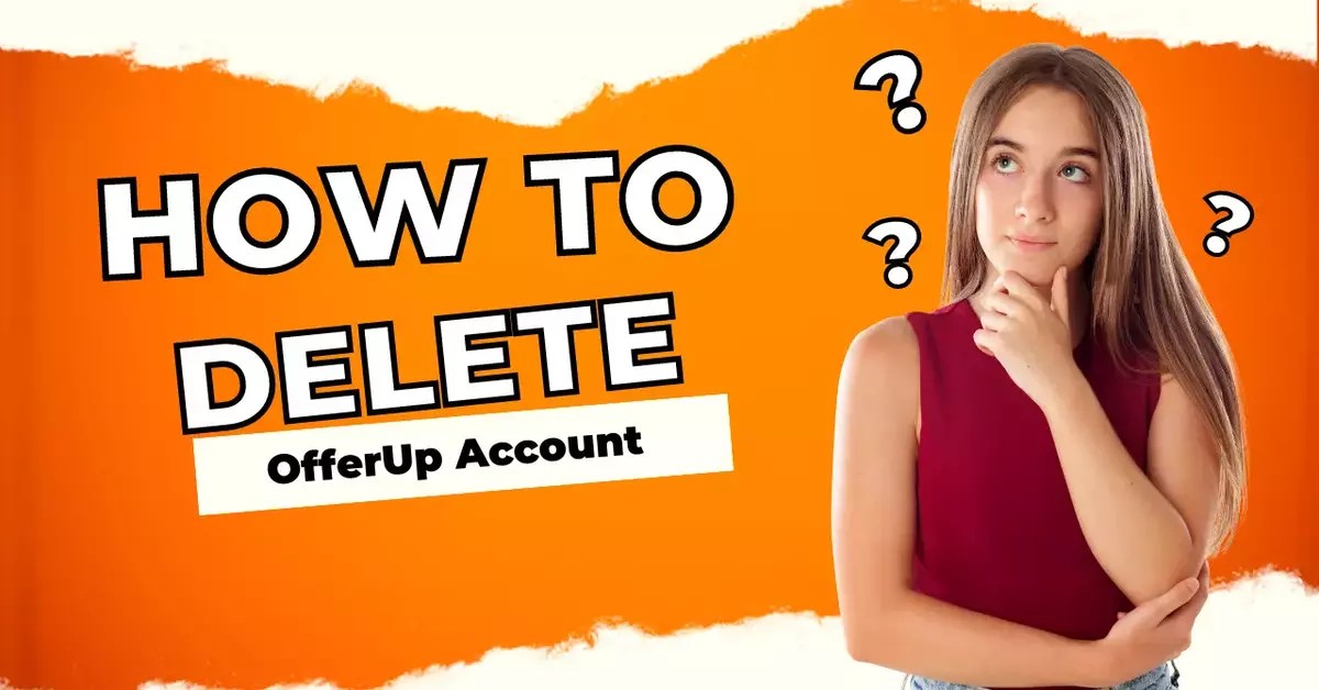 How To Delete OfferUp Account. Simple and Easiest Method