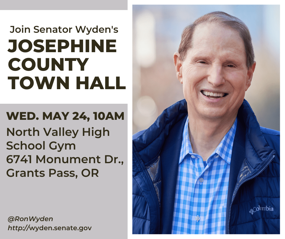 Press Release Josephine County Town Hall with U.S. Senator Ron Wyden