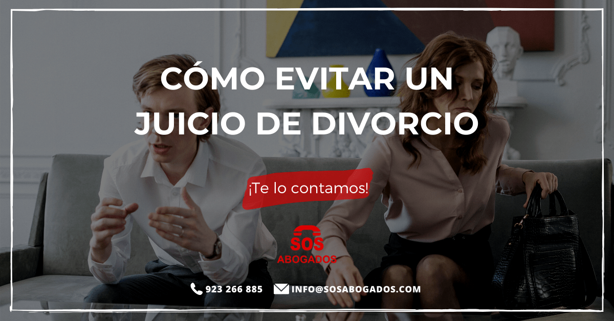 Evitar un juicio de divorcio Consejos SOS Abogados