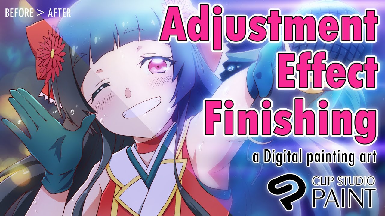 [How to]Adjustment Finishing a Digital Painting in CLIP STUDIO PAINT