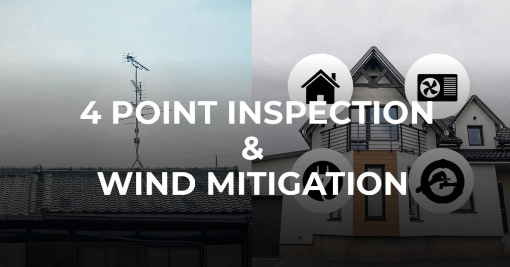 Wind Mitigation and 4 Point Inspection an Exclusive Guide to Understand