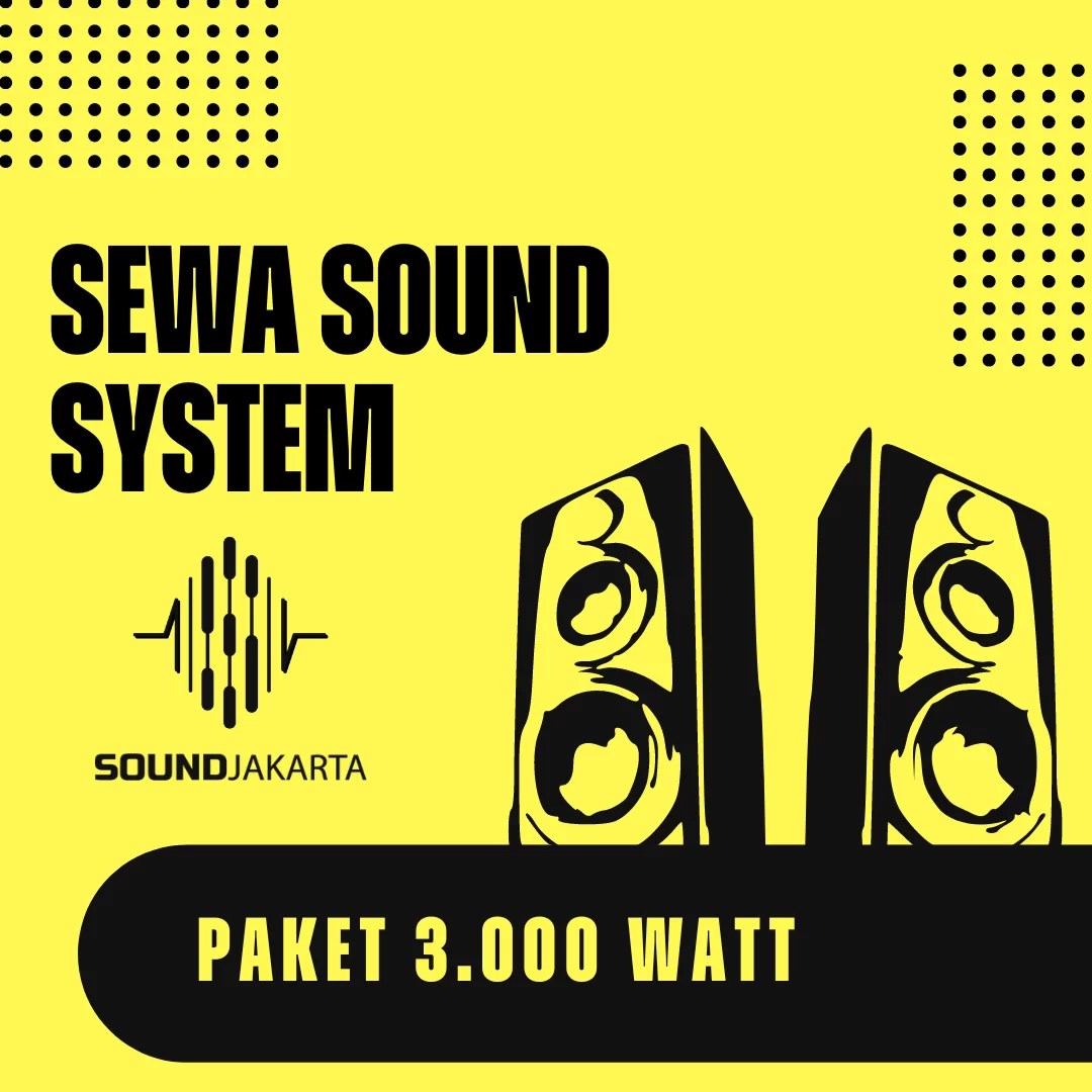 Paket Sewa Sound System 3000 Watt Harga IDR 2.500k
