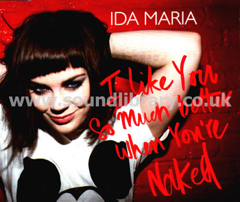 Ida Maria I Like You So Much Better When You're Naked EU Issue Jewel