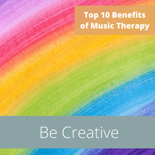 Top 10 Benefits of Music Therapy Be Creative Soundscaping Source