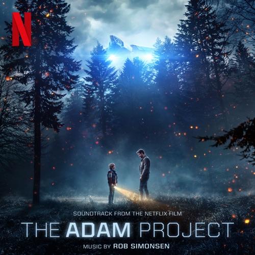 The Adam Project Soundtrack Soundtrack Tracklist