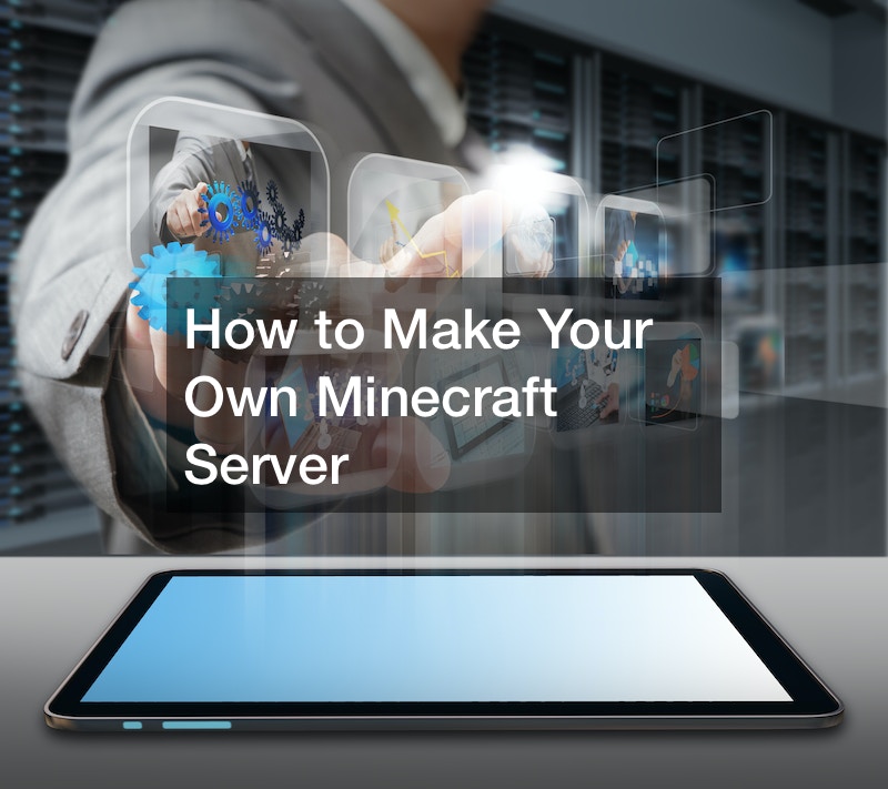 How to Make Your Own Minecraft Server Source and Resource