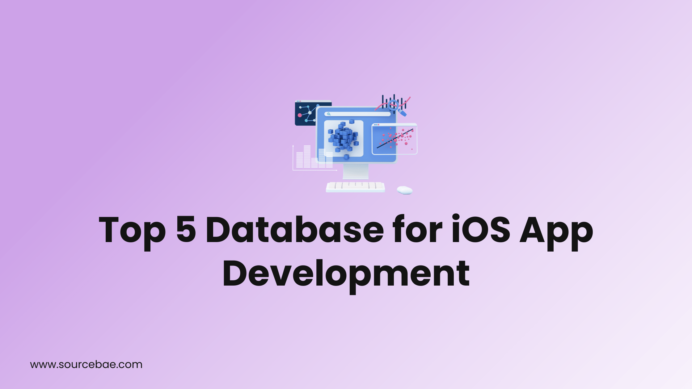 Top 5 Database for iOS App Development SourceBae