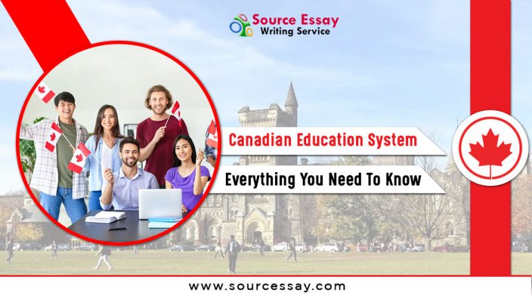 Canadian Education System Everything You Need To Know!