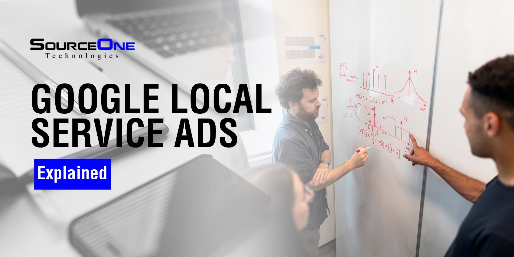 Google Local Service Ads Explained SourceOne Technologies