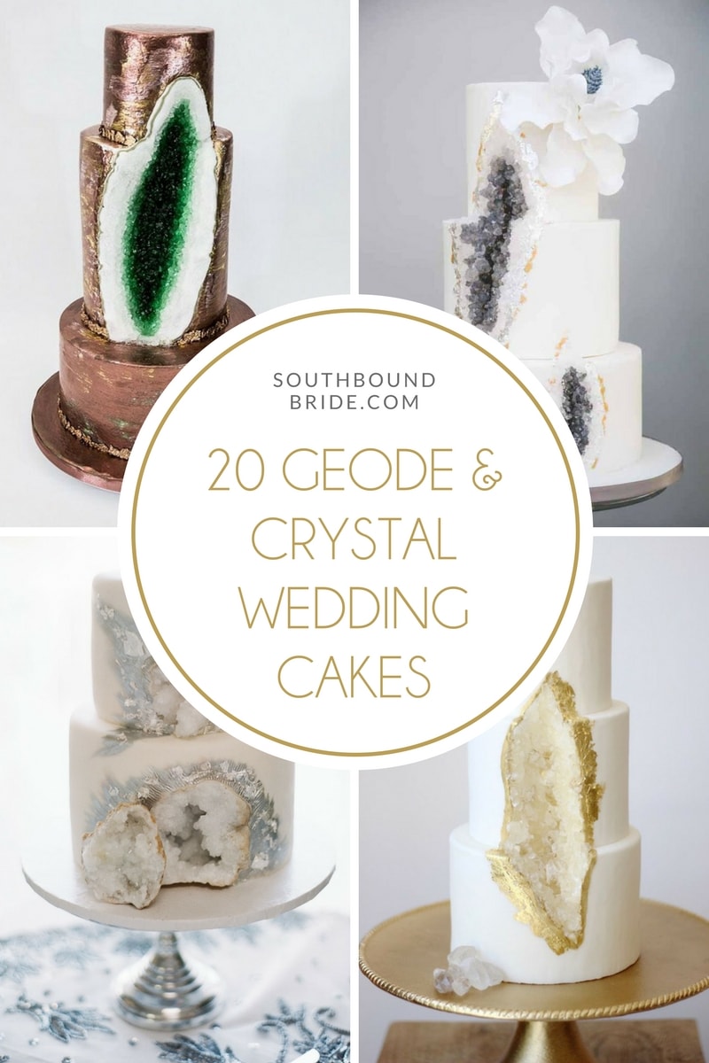20 Geode & Crystal Wedding Cakes SouthBound Bride