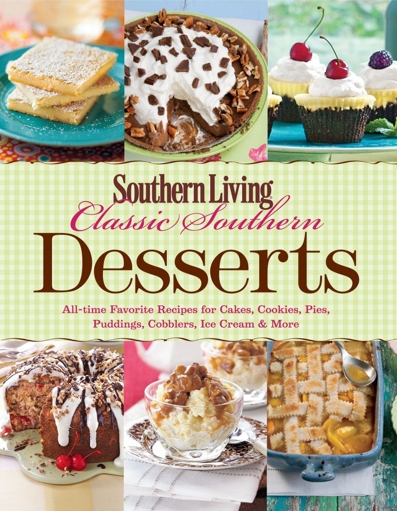 Southern Living's Classic Southern Desserts Cookbook and a Giveaway