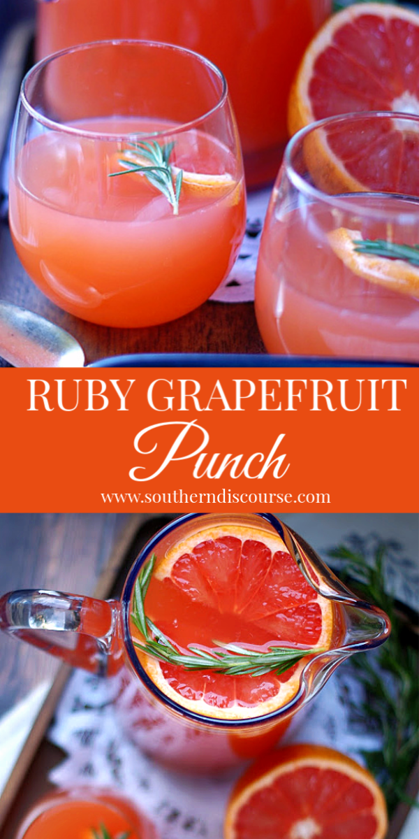 Ruby Grapefruit Punch Southern Discourse