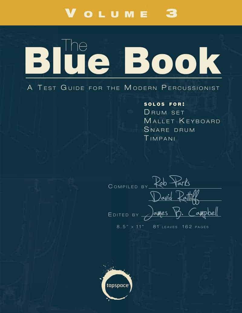 The Blue Book, Volume 2 A Test Guide for the Modern Percussionist by