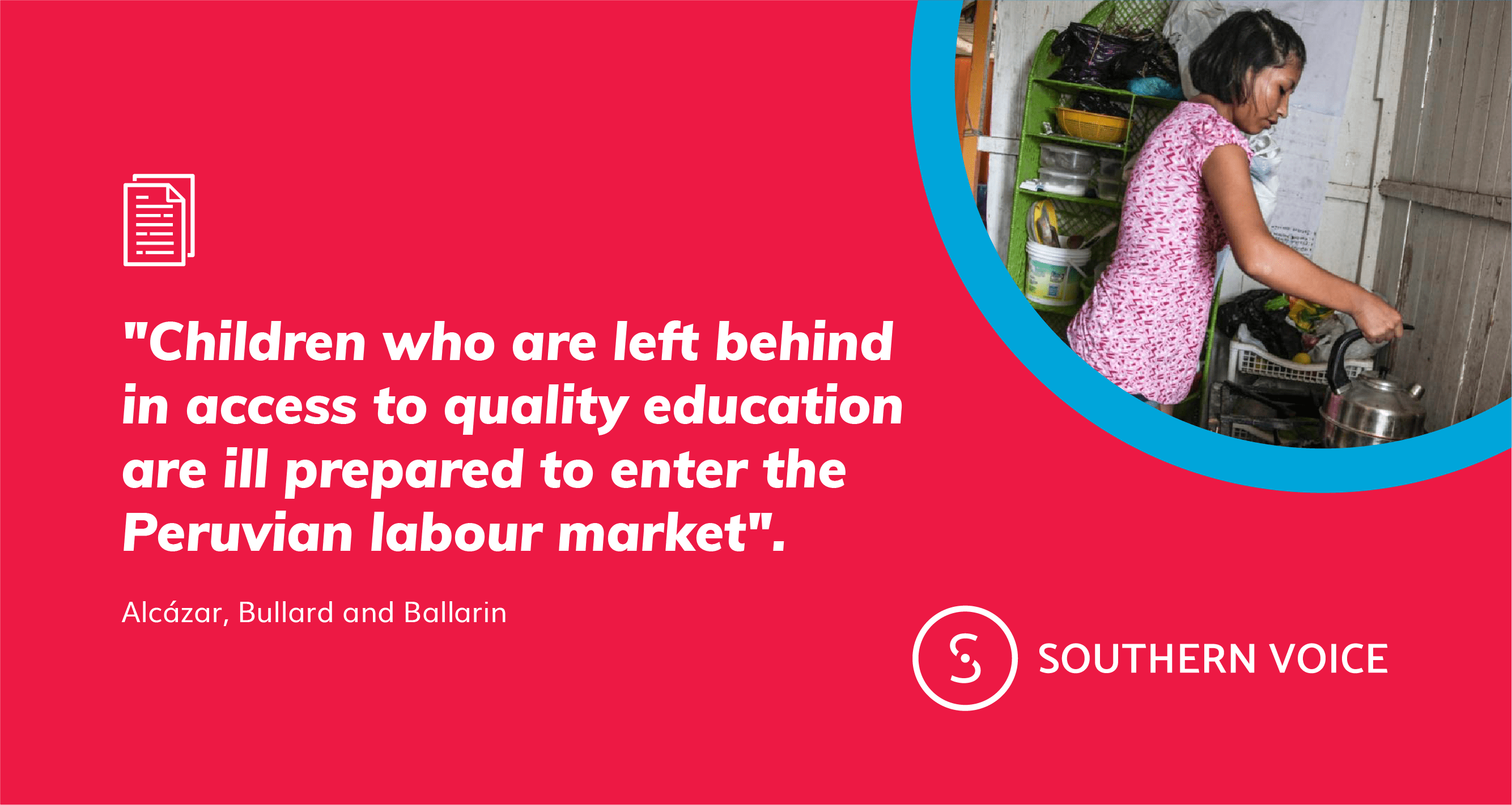 Poor education and precarious jobs in Peru Understanding who is left