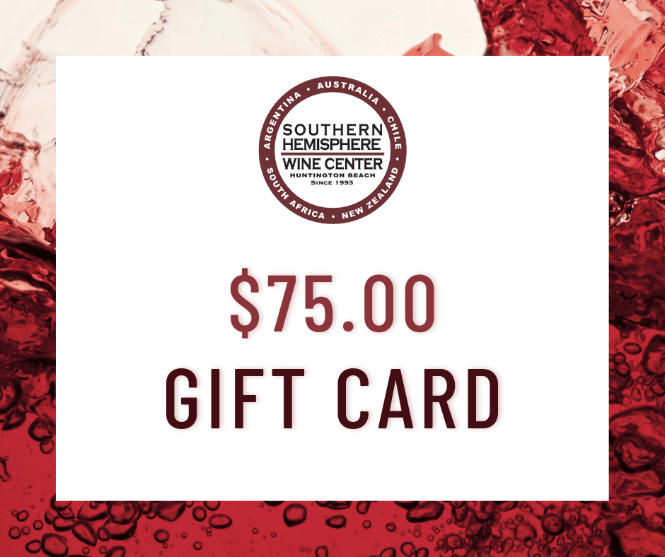 75 Gift Card Southern Hemisphere Wine Center