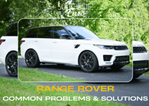 Top 5 Range Rover Problems: What Owners & Mechanics