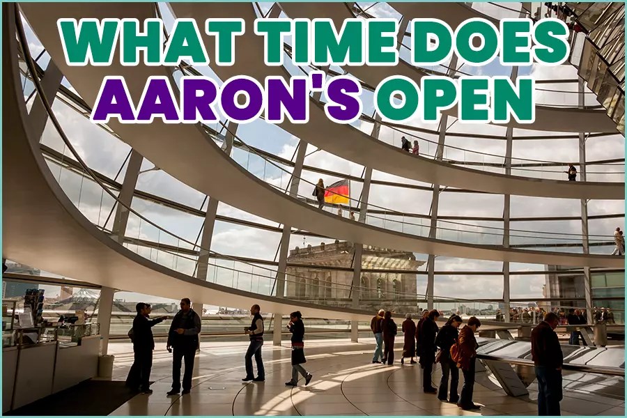 What Time Does Aaron's Open? The Lease To Own Company