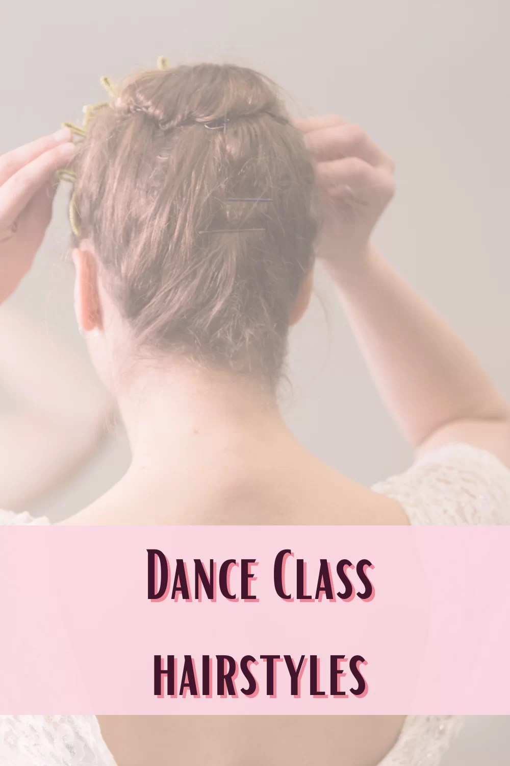 20+ HeadTurning Dance Class Hairstyles You Need to Try The Charming