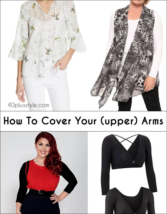 How to cover your upper arms over 40 Covering your arms in stylish