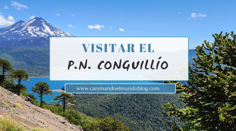 Un día en el Parque Nacional Conguillío Caminando el Mundo