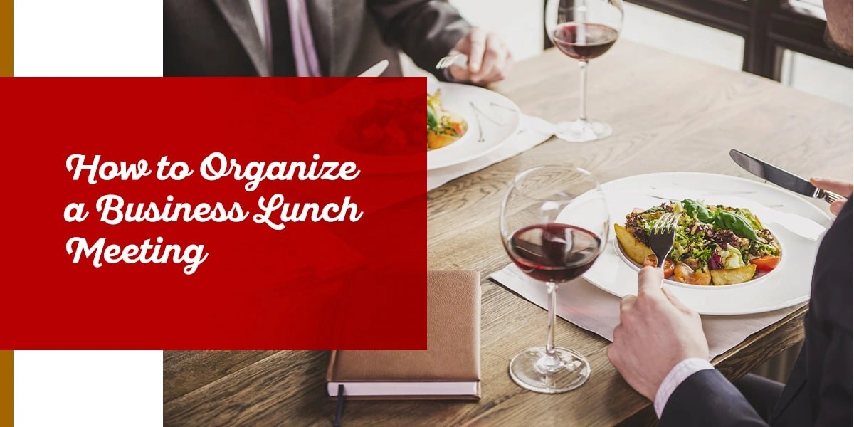 How to Organize a Lunch Business Meeting Apple Spice