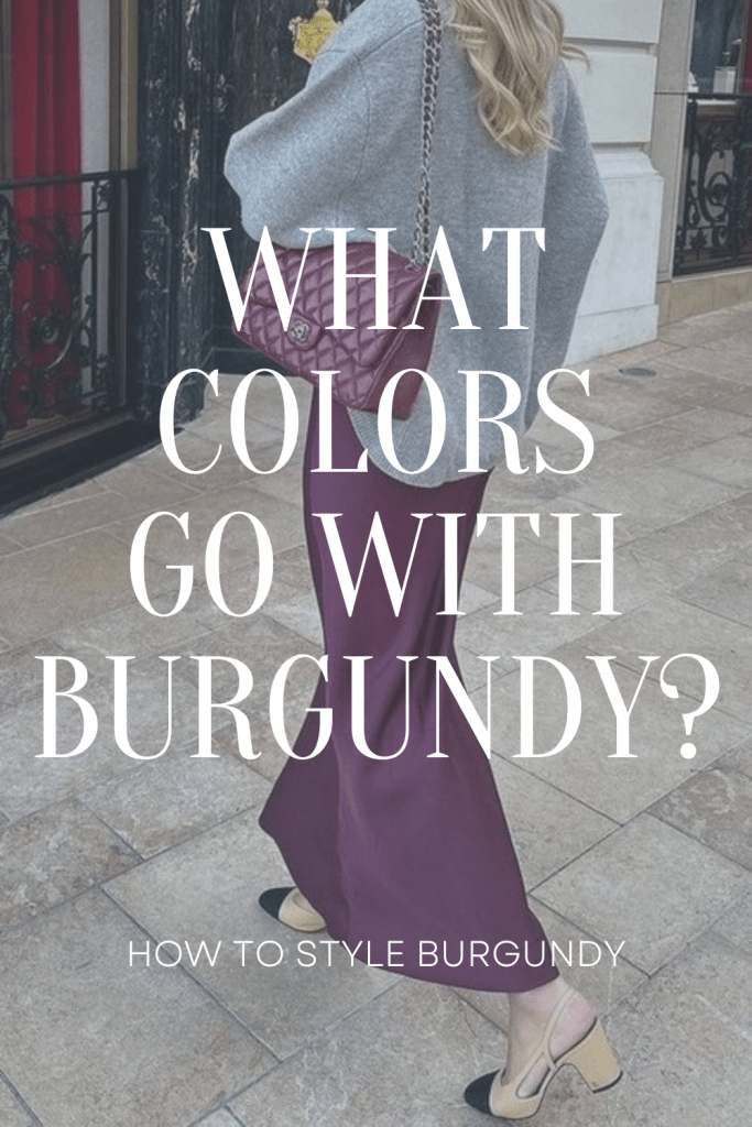 What Color Goes With Burgundy the gray details