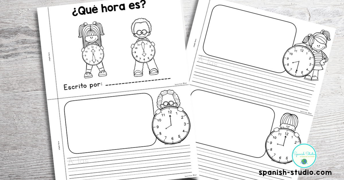 3 Savvy Ways to Teach Telling Time in Spanish Spanish Studio