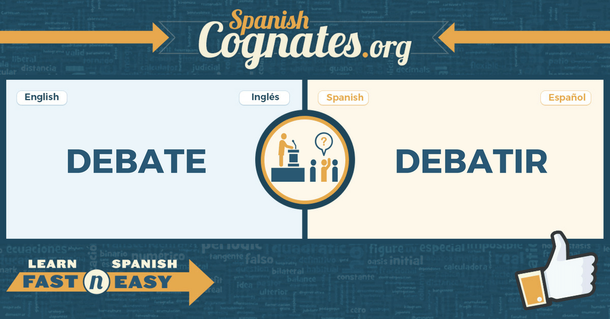 debate in Spanish is debate Learn Spanish Fast