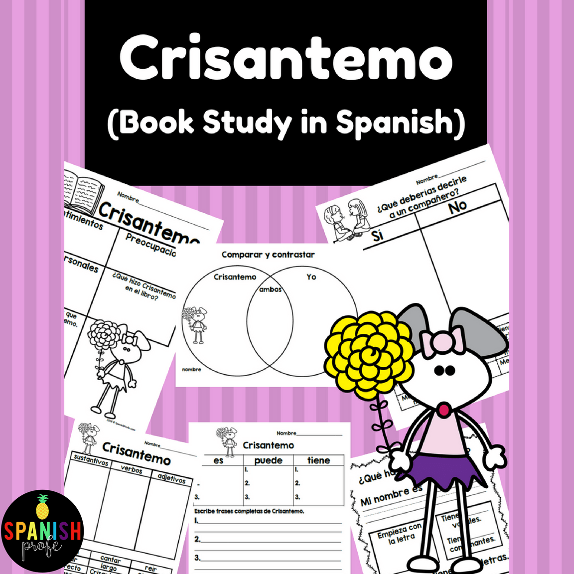 Crisantemo Book Study in Spanish (Chrysanthemum activities Spanish