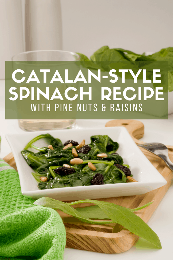 Sauteed Spinach with Pine Nuts and Raisins Recipe Spanish Sabores