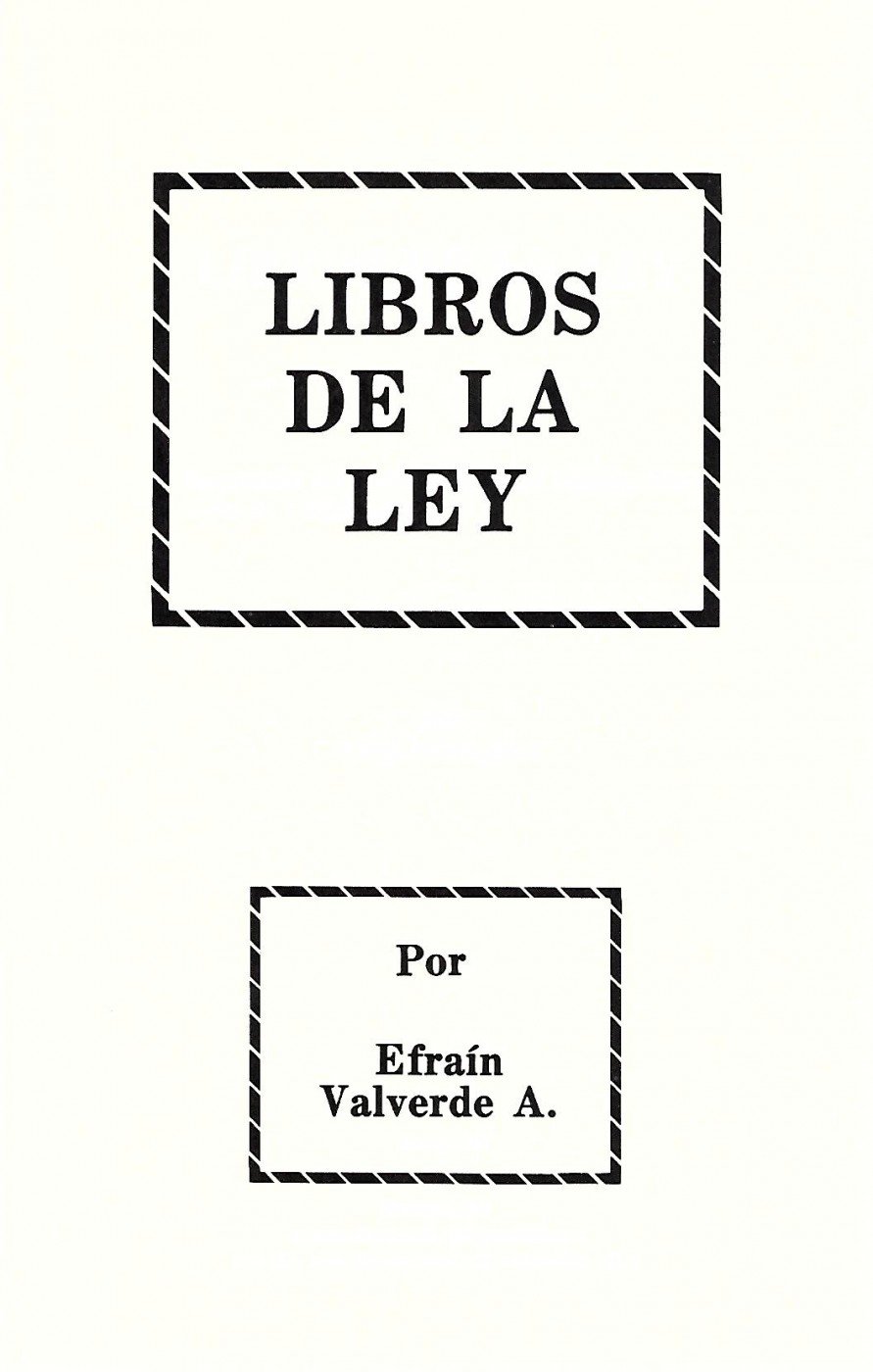 Libros de la Ley (The Books of the Law) Worldwide Spanish Literature Ministry
