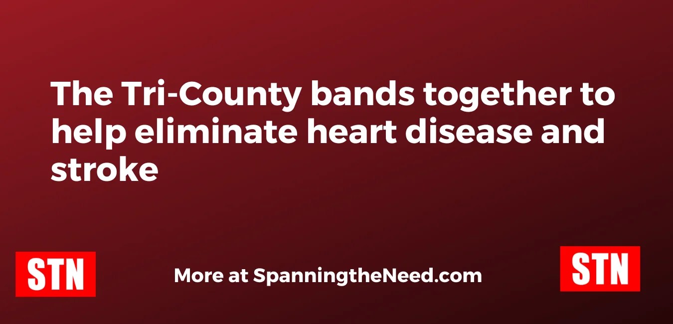 The TriCounty bands together to help eliminate heart disease and