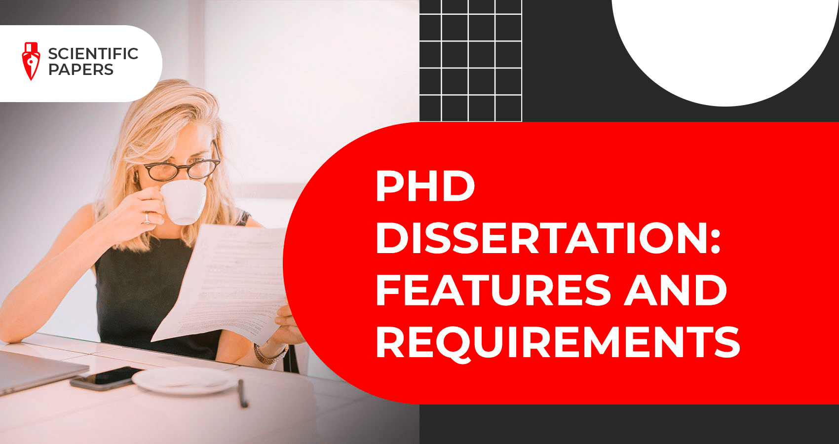 PhD dissertation: features and requirements