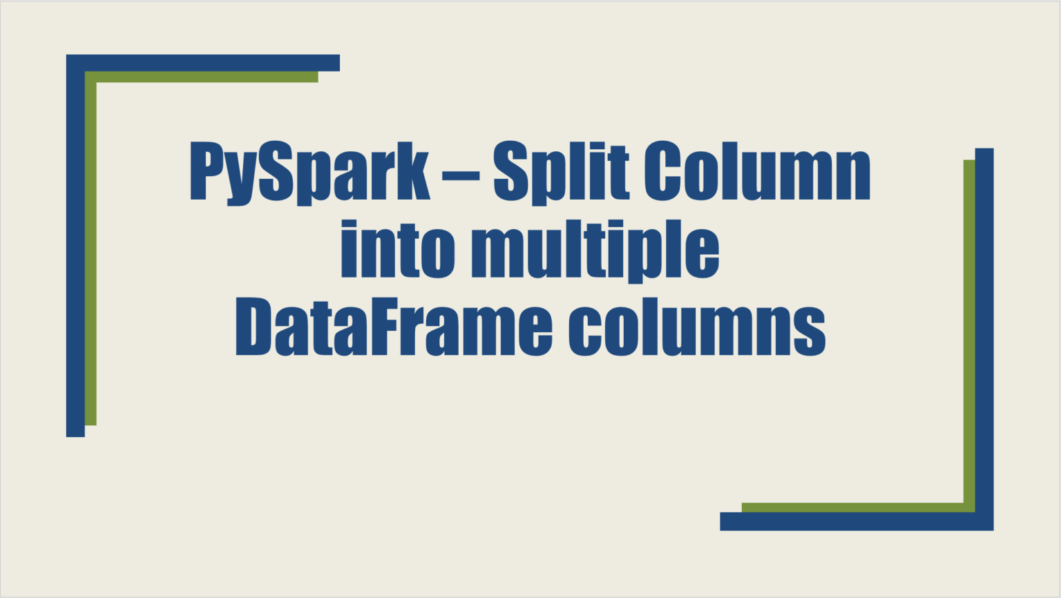 PySpark split() Column into Multiple Columns Spark By {Examples}